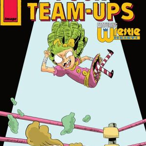 (PRE-ORDER) WRESTLE HEIST #5 (OF 5) CVR C KYLE STARKS I HATE FAIRYLAND TEAM UP NSFW VAR (MR)